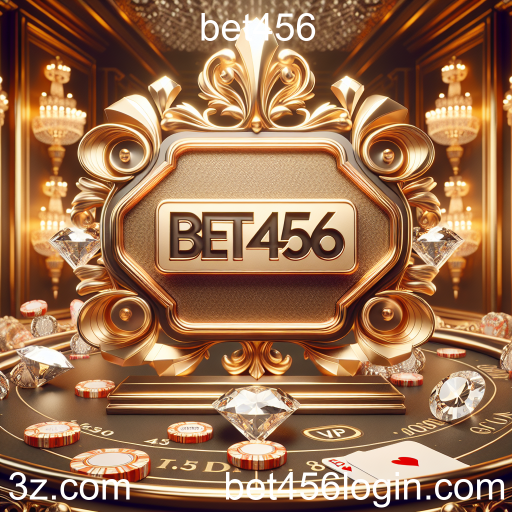 Descubra o Programa VIP da bet456: Benefícios Exclusivos para Jogadores